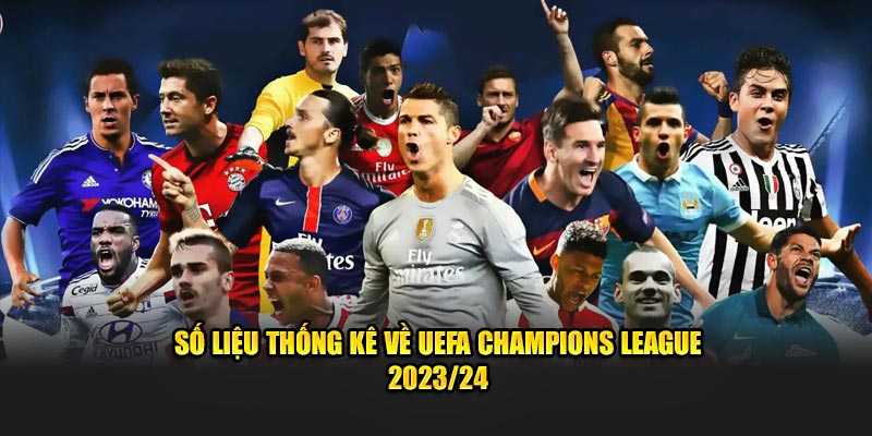 Số liệu thống kê về UEFA Champions League 2023/24