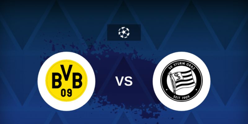 Gà Vàng TV nhận xét phong độ Dortmund vs Sturm Graz